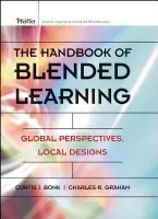 Handbook of Blended Learning - Bonk, Curtis J. (Indiana University) a Graham, Charles R. (Brigham Young University)