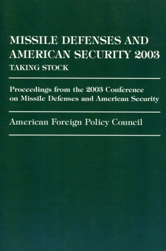 Missile Defense and American Security 2003
