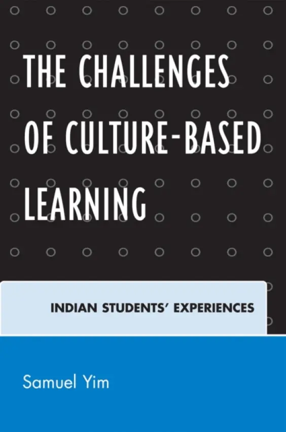 Challenges of Culture-based Learning - Yim, Samuel
