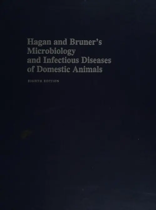 Hagan and Bruner's Microbiology and Infectious Diseases of Domestic Animals - Timoney, John Francis a Gillespie, James Howard a Scott, Fredric W. a Barlough, Jeffrey E.