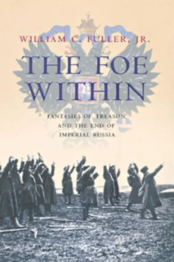 Foe Within - Fuller, William C., Jr.