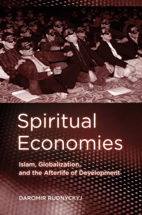Spiritual Economies - Rudnyckyj, Daromir