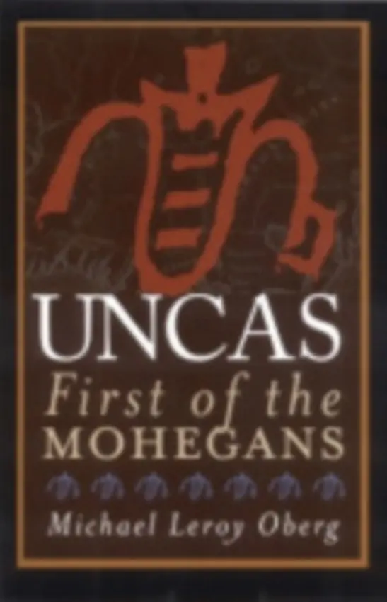 Uncas - Oberg, Michael Leroy