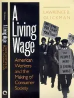 Living Wage - Glickman, Lawrence B.