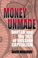 Money Unmade - Woodruff, David