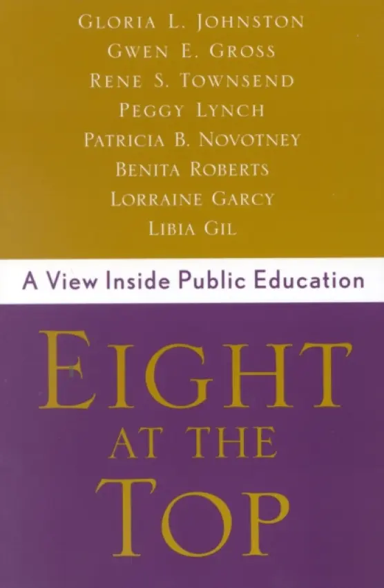 Eight at the Top - Johnston, Gloria a Gross, Gwen a Townsend, Rene a Lynch, Peggy a Novotney, Pat