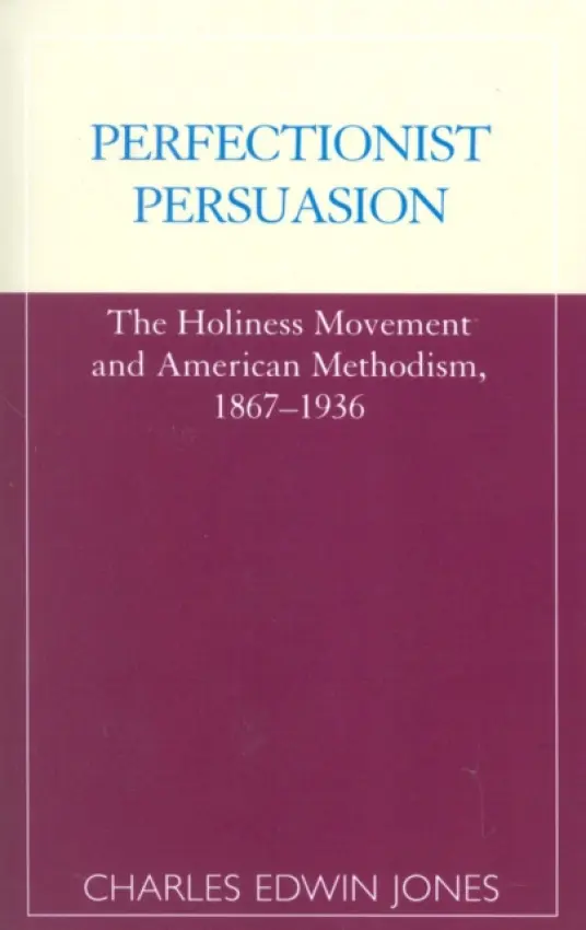 Perfectionist Persuasion - Jones, Charles Edwin
