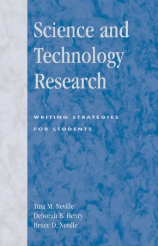 Science and Technology Research - Neville, Tina a Henry, Deborah a Neville, Bruce