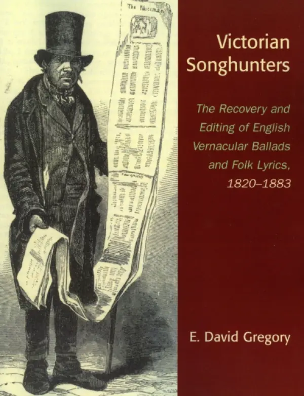 Victorian Songhunters - Gregory, E. David