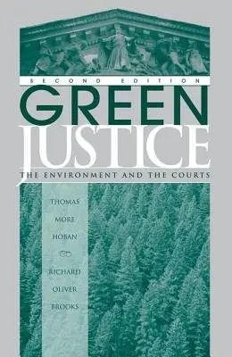 Green Justice - Hoban, Thomas M