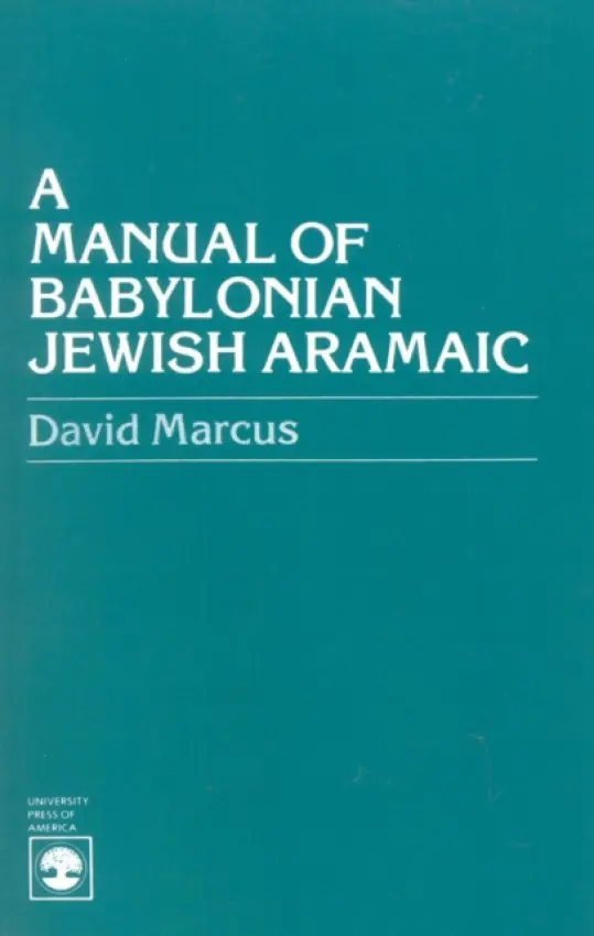 Manual of Babylonian Jewish Aramaic - Marcus, David