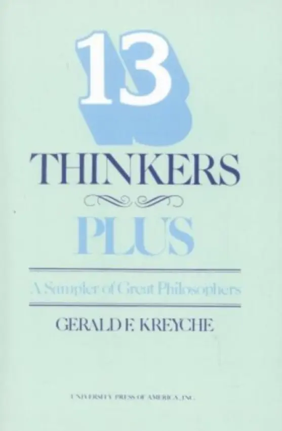 Thirteen Thinkers-Plus - Kreyche, Gerald F.