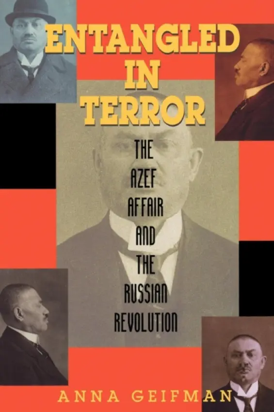 Entangled in Terror - Geifman, Anna