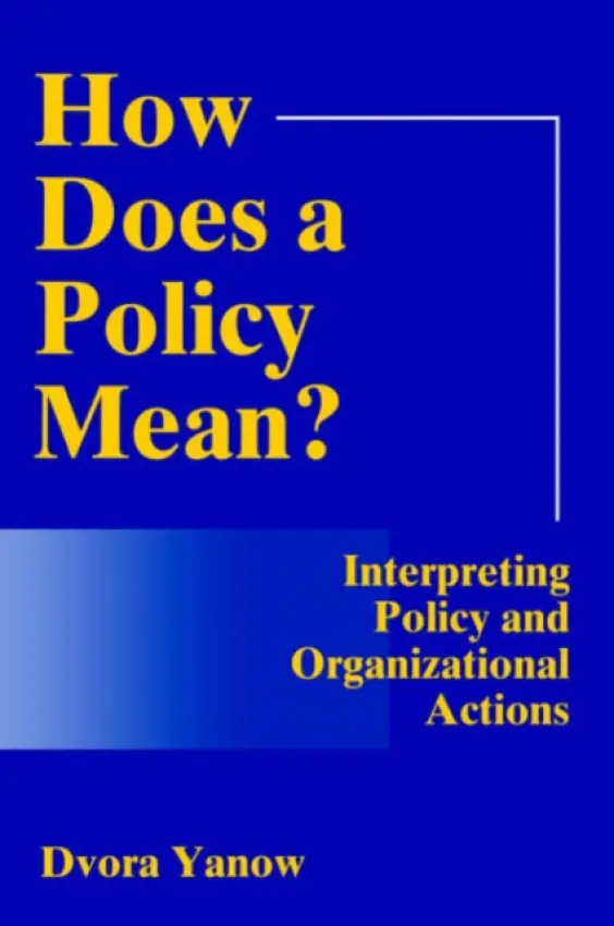 How Does A Policy Mean? - Yanow, Dvora