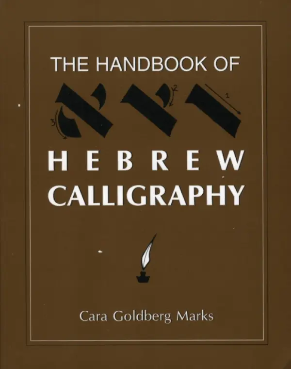 Handbook of Hebrew Calligraphy - Marks, Cara Goldberg
