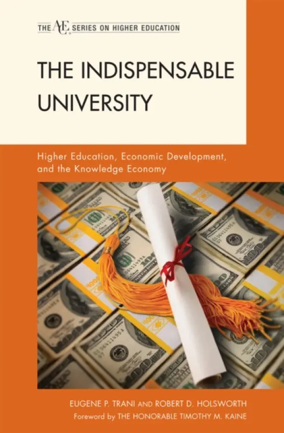 Indispensable University - Trani, Eugene P. a Holsworth, Robert D.