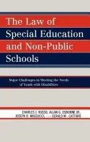 Law of Special Education and Non-Public Schools - Russo, Charles J. a Osborne Jr., Allan G. a Massucci, Joseph D. a Cattaro, Gerald M.