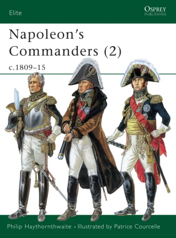 Napoleon's Commanders - Haythornthwaite, Philip J. a Haythornwaite, Philip