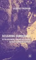 Designing Democracy - Pridham, G.