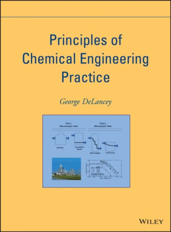 Principles of Chemical Engineering Practice - DeLancey, George