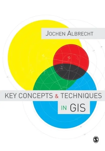 Key Concepts and Techniques in GIS - Albrecht, Jochen