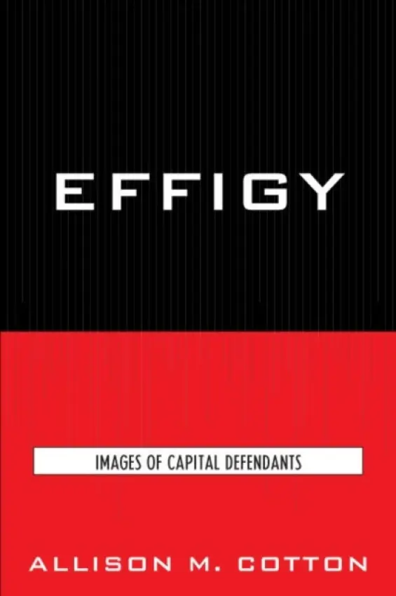 Effigy - Cotton, Allison M.