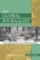 Global Journalist - Seib, Philip