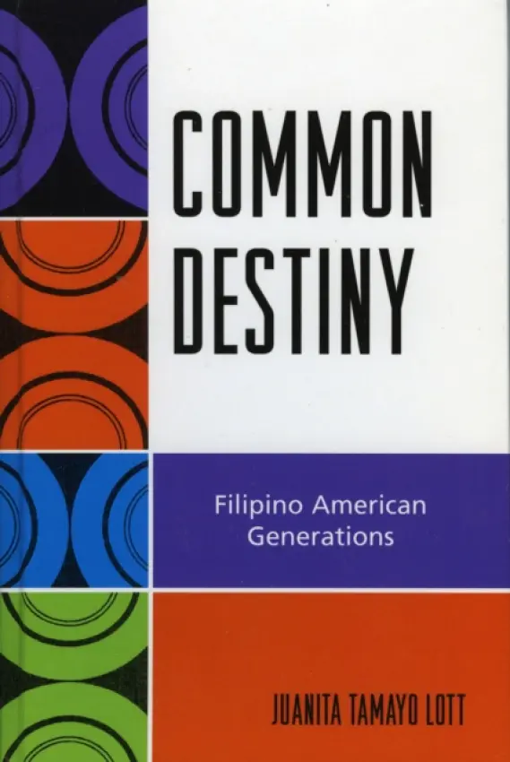 Common Destiny - Lott, Juanita Tamayo