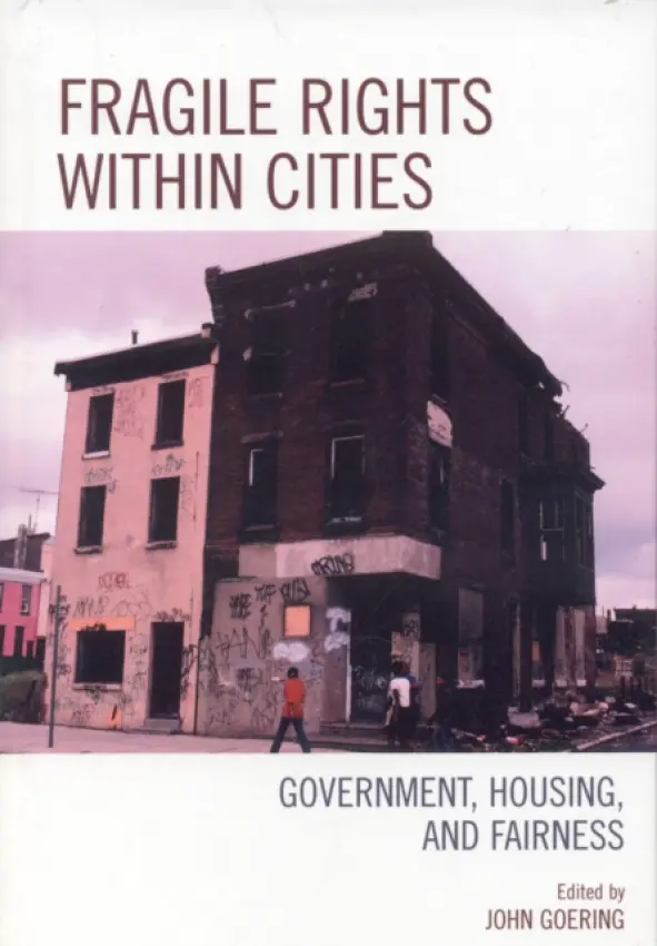 Fragile Rights Within Cities - Goering, John