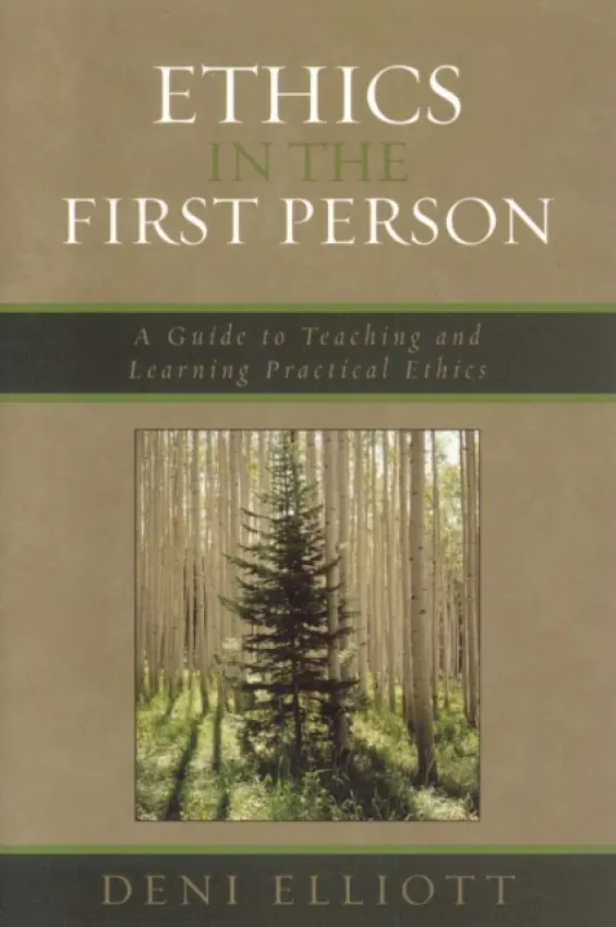 Ethics in the First Person - Elliott, Deni