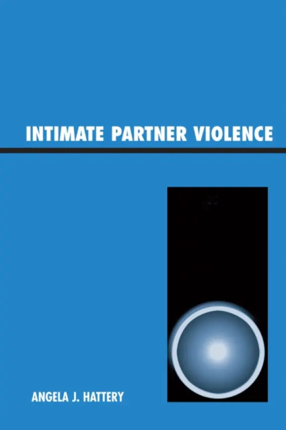 Intimate Partner Violence - Hattery, Angela J.