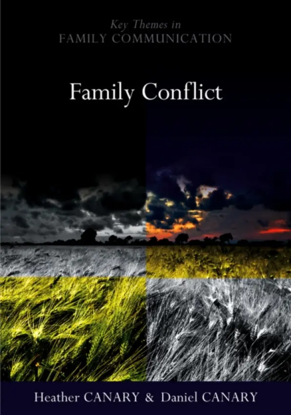 Family Conflict - Canary, Heather (University of Utah) a Canary, Daniel (Arizona State University)