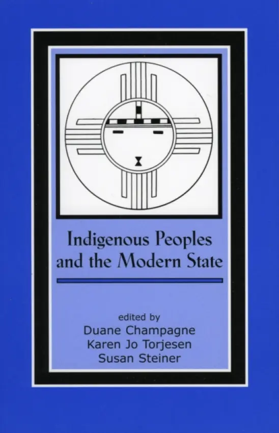 Indigenous Peoples and the Modern State