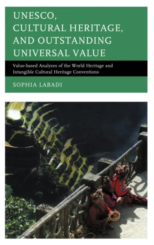 UNESCO, Cultural Heritage, and Outstanding Universal Value - Labadi, Sophia