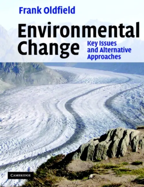 Environmental Change - Oldfield, Frank (University of Liverpool)