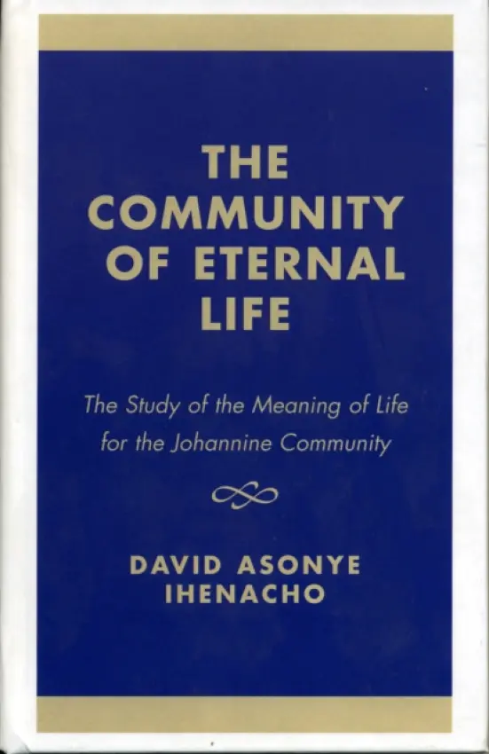 Community of Eternal Life - Ihenacho, David Asonye
