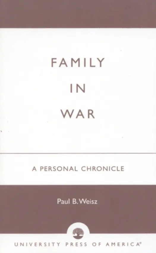 Family in War - Weisz, Paul B.