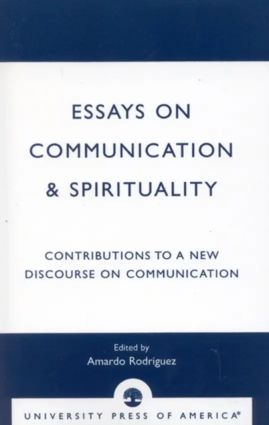 Essays on Communication & Spirituality