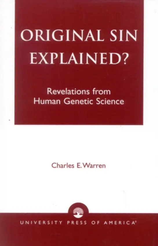 Original Sin Explained? - Warren, Charles E.