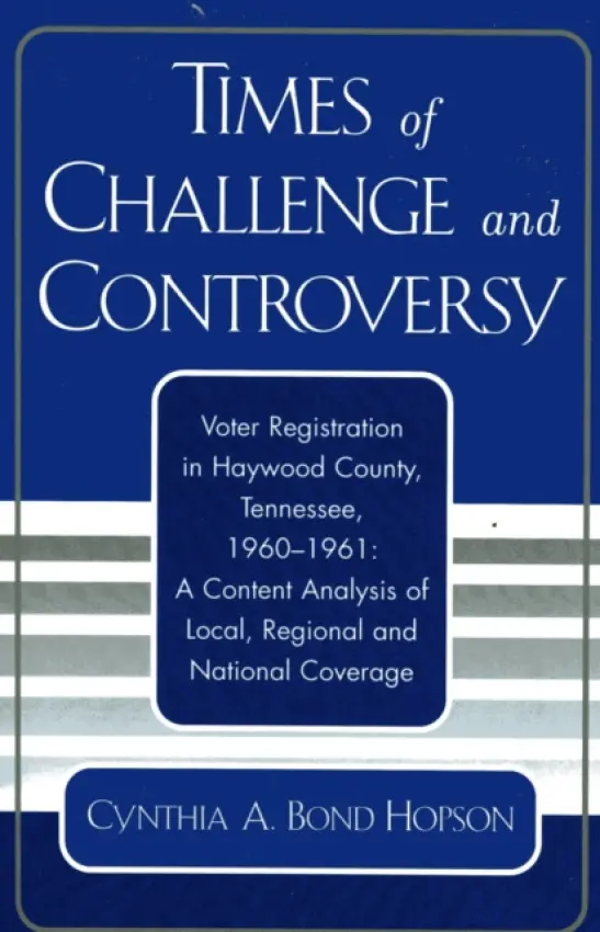 Times of Challenge and Controversy - Hopson, Cynthia A. Bond