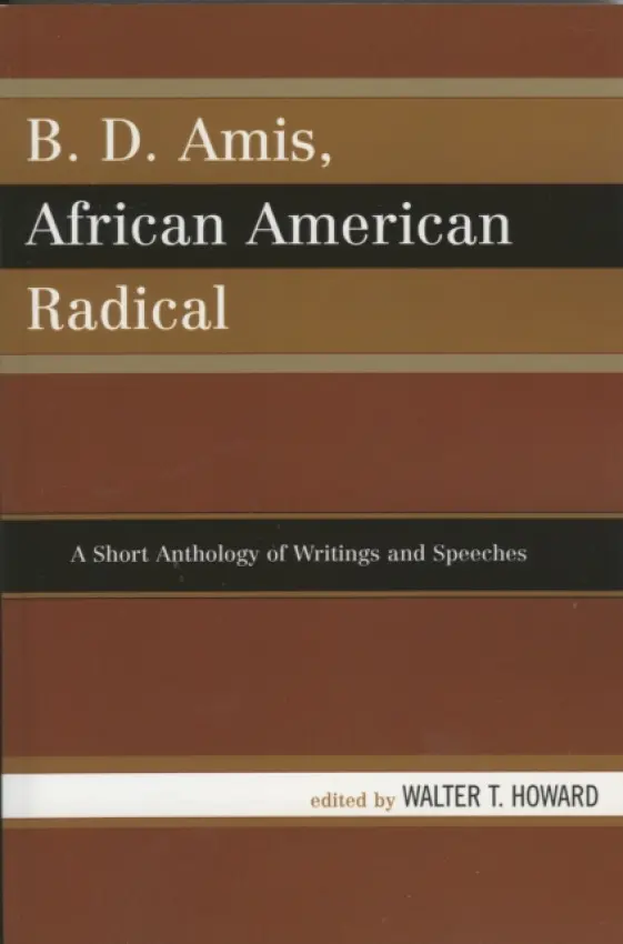B.D. Amis, African American Radical