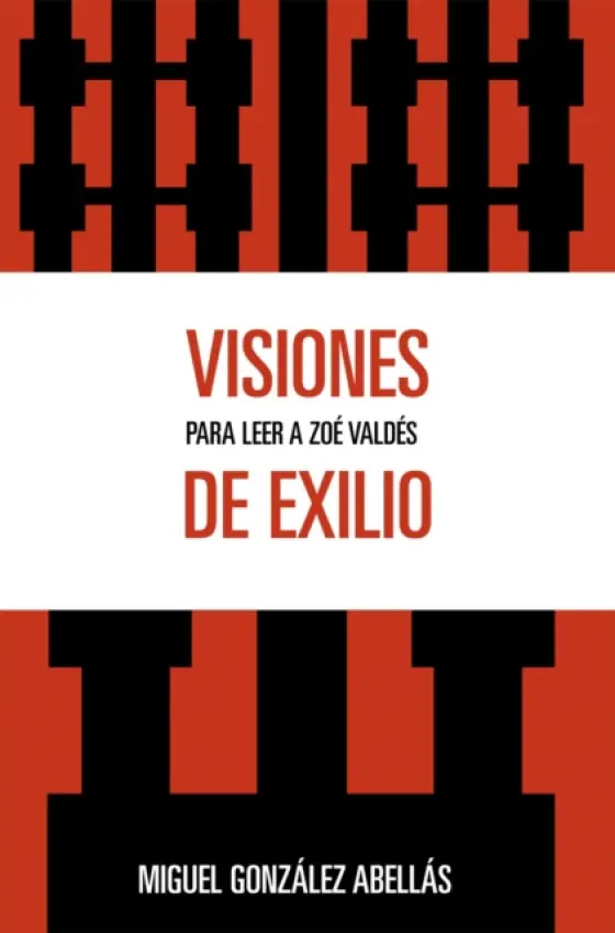 Visiones de exilio - Abellas, Miguel Gonzalez