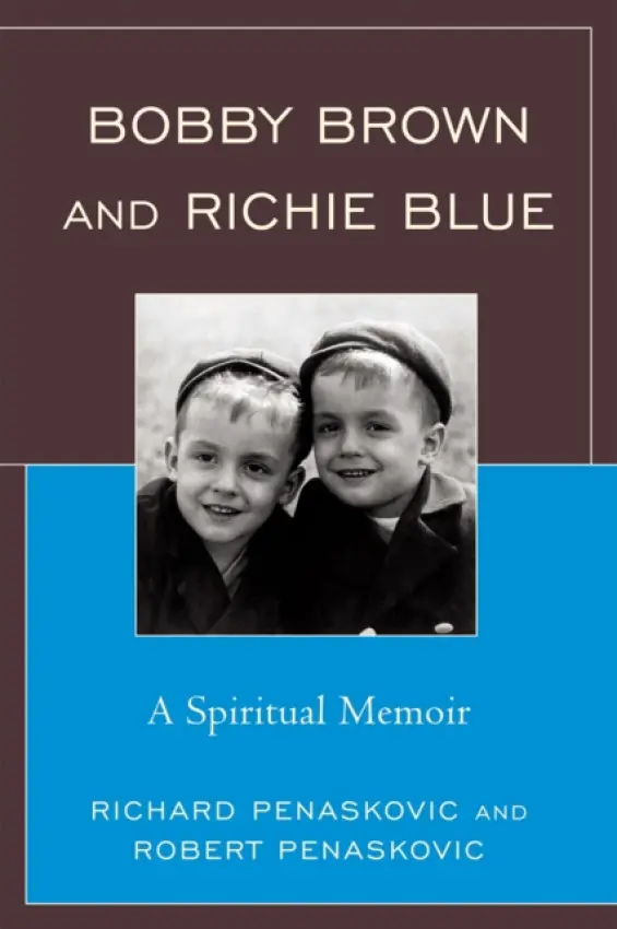 Bobby Brown and Richie Blue - Penaskovic, Richard a Penaskovic, Robert