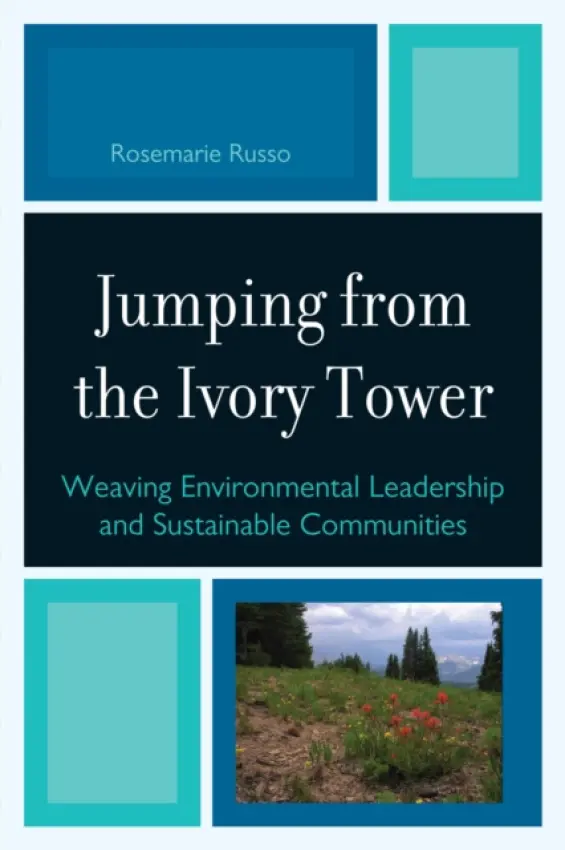Jumping from the Ivory Tower - Russo, Rosemarie