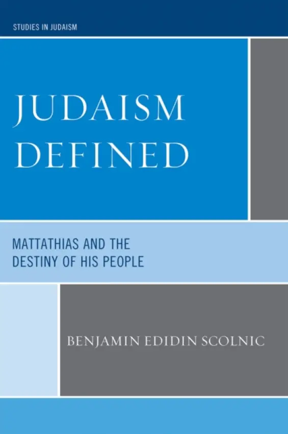 Judaism Defined - Scolnic, Benjamin Edidin