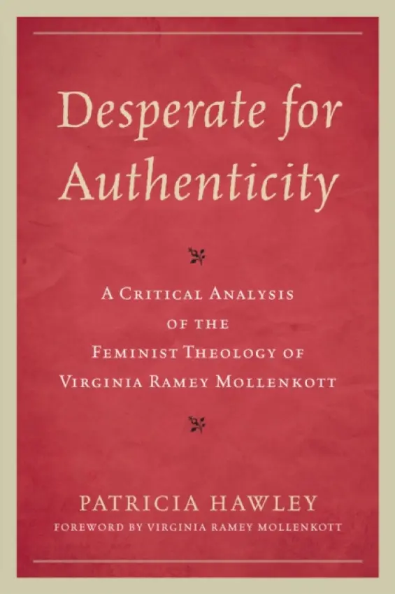 Desperate for Authenticity - Hawley, Patricia