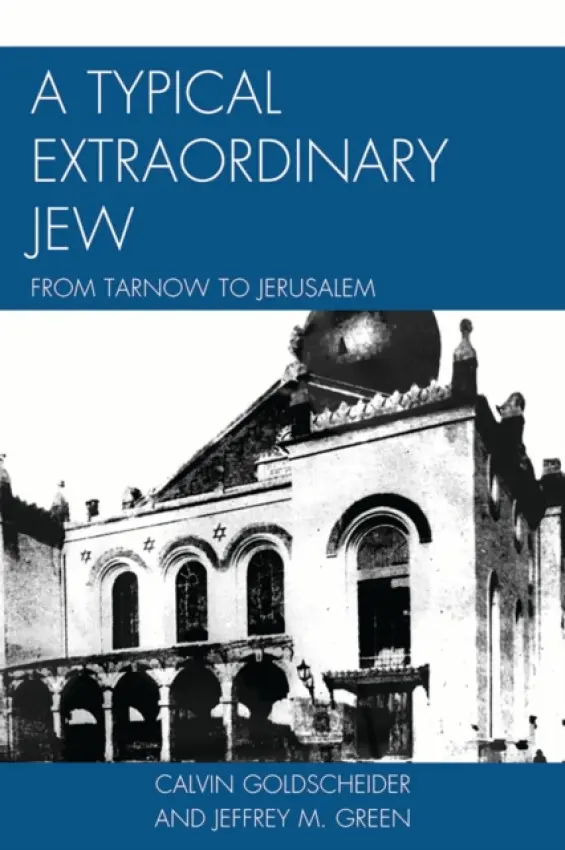 Typical Extraordinary Jew - Goldscheider, Calvin a Green, Jeffrey M.