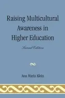 Raising Multicultural Awareness in Higher Education - Klein, Ana Maria