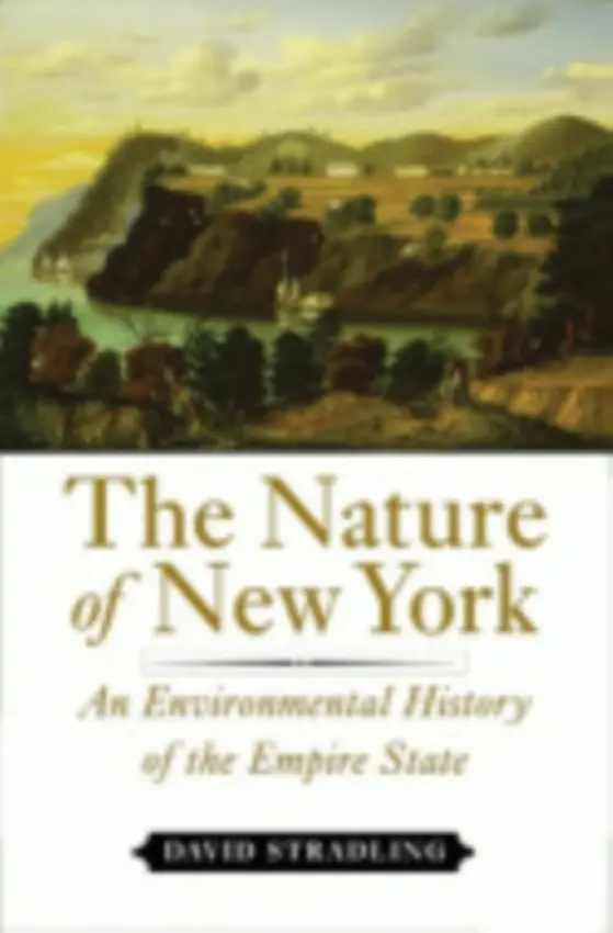 Nature of New York - Stradling, David