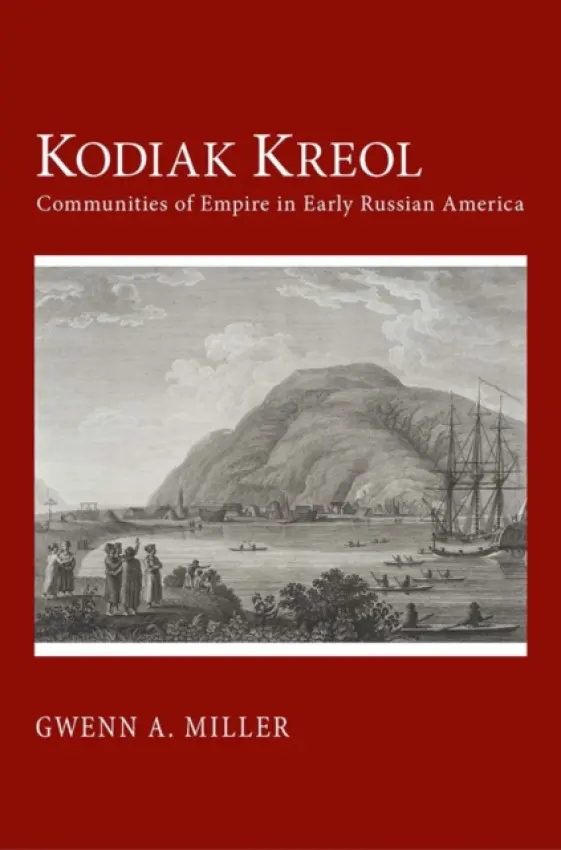 Kodiak Kreol - Miller, Gwenn A.